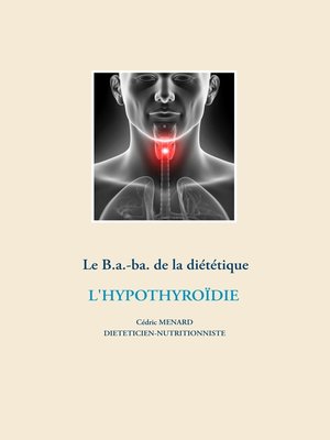 cover image of Le B.a.-ba de la diététique pour l'hypothyroïdie